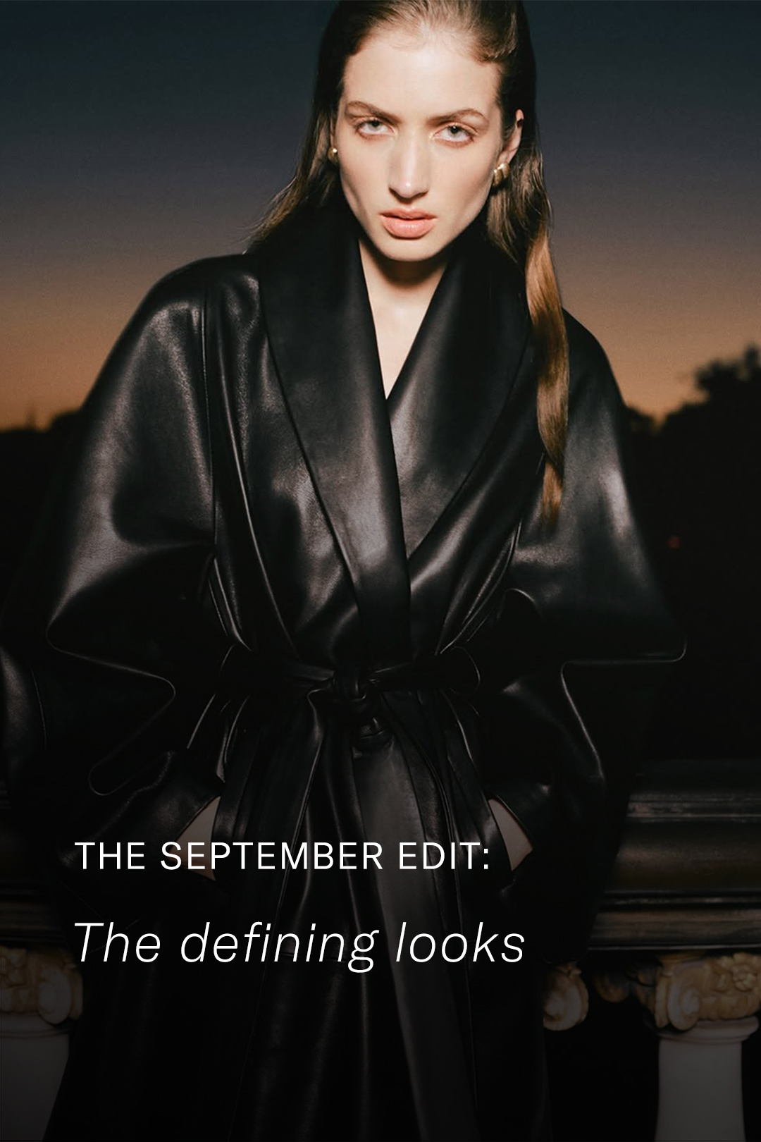 THE SEPTEMBER EDIT: Jesienne trendy i stylizacje